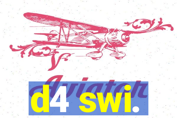 d4 swi.